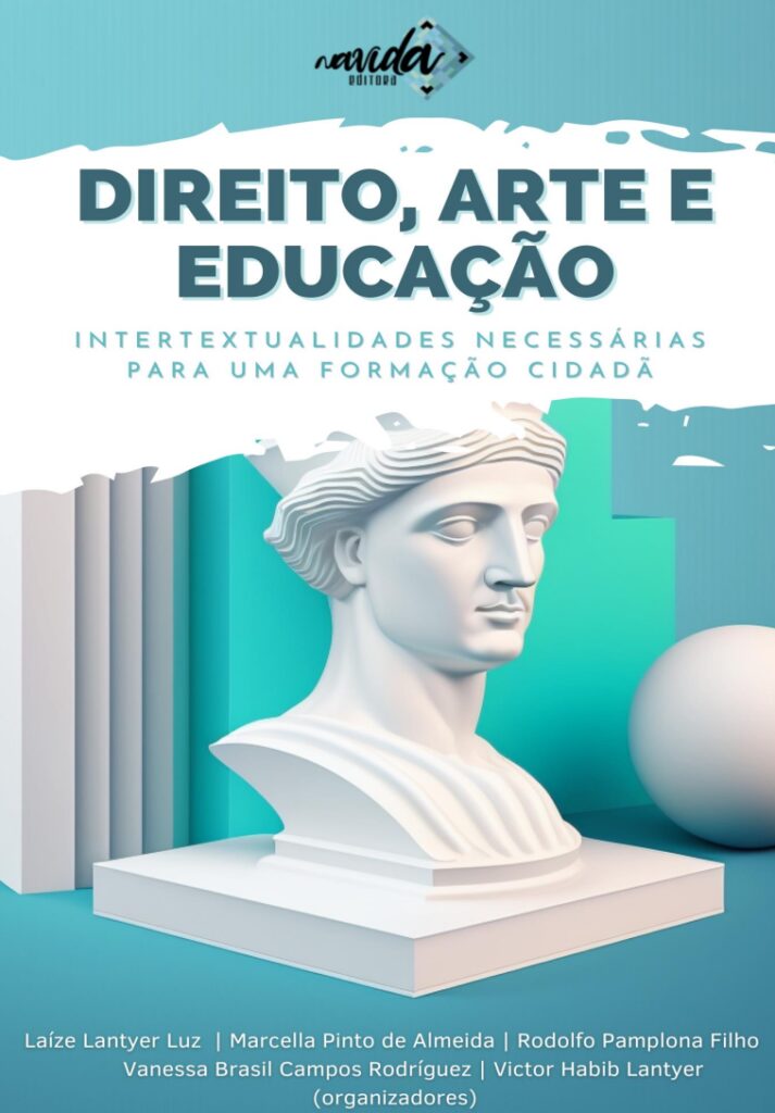 Livro gratuito – Direito, Arte e Educação: Intertextualidades necessárias para uma formação cidadã