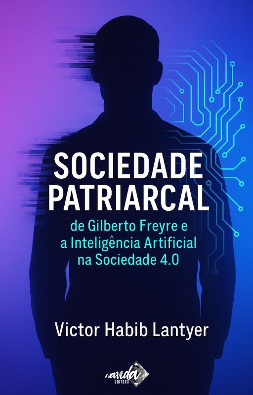 The Big House Algorithm: Victor Lantyer's Free Essay Reveals How AI Could Repeat the Mistakes of Patriarchal Brazil